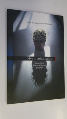 Risto Harisalo : Hyvinvointivaltio : houkutteleva lupaus ...