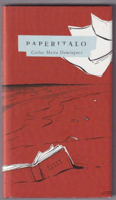 Carlos María Domínguez: Paperitalo