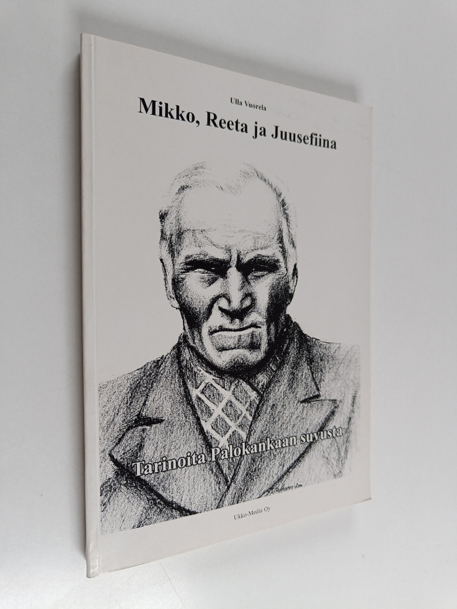 Ulla Vuorela : Mikko, Reeta ja Juusefiina : tarinoita Pal...