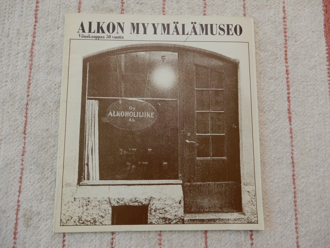 ALKON MYYMÄLÄMUSEO - VIINAKAUPPAA 50 VUOTTA