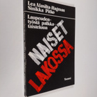 Lea Alasilta-Hagman : Naiset lakossa : laupeudentyöstä pa... - pikkukuva 1