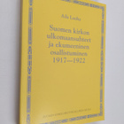 Aila Lauha : Suomen kirkon ulkomaansuhteet ja ekumeeninen... - pikkukuva 1
