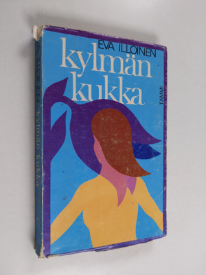 Eva Illoinen : Kylmän kukka