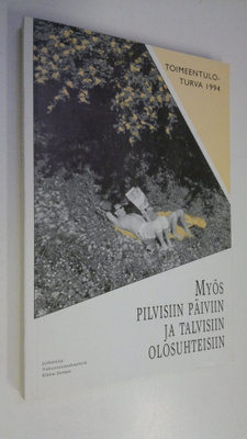 Marja-Liisa (toim.) Lehtinen : Toimeetuloturva 1994 : Lak...