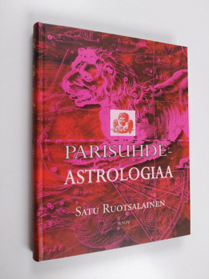 Satu Ruotsalainen : Parisuhdeastrologiaa