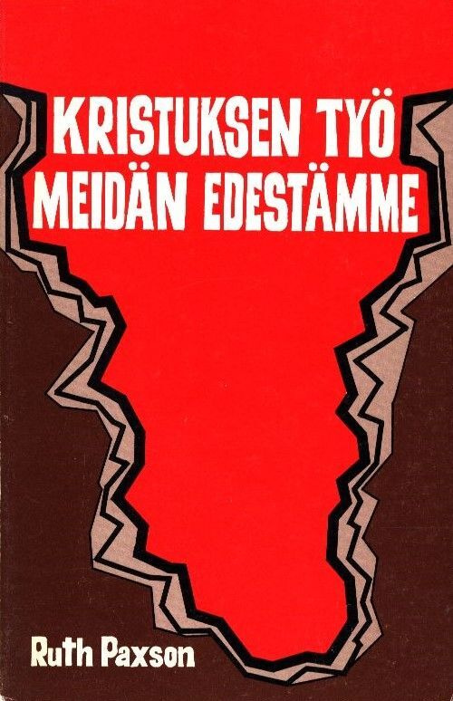 Ruth Paxon : Kristuksen työ meidän edestämme
