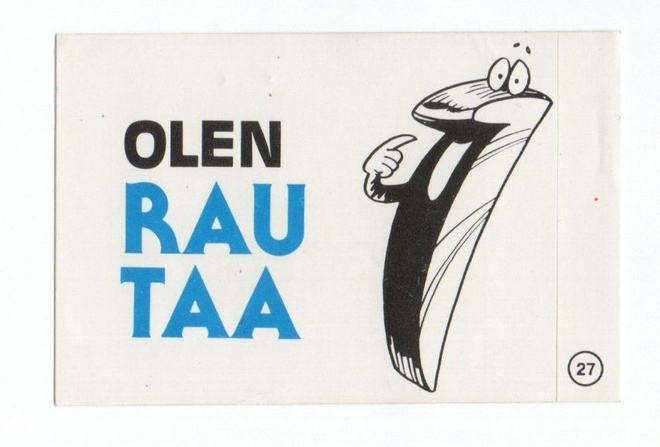 Purkkakuva Hellas Tarris OLEN RAUTAA