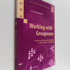 J. H. Erik Andriessen : Working with groupware : understa... - pikkukuva 1