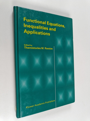 Themistocles M. Rassias : Functional Equations, Inequalit...