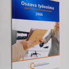 Osaava työvoima : opas henkilöstöasiantuntijalle 2006 - pikkukuva 1