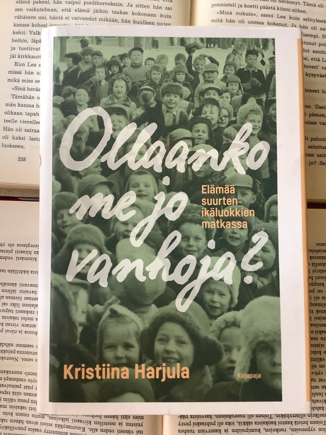 Kristiina Harjula - Ollaanko me jo vanhoja? (sid.)