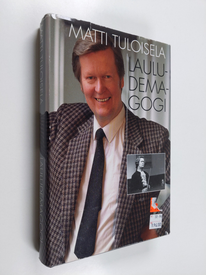 Matti Tuloisela : Lauludemagogi : lauluprofessori muistelee