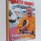 Ismo Mäkinen : Piikkareita ja tanssikenkiä : Martti Vaini... - pikkukuva 1