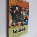 Janne (toim.) Kolehmainen : Metsästysseuratoiminnan käsik... - pikkukuva 1