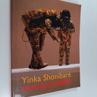 Yinka Shonibare : Yinka Shonibare : double dress - pikkukuva 1