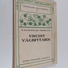 Zacharias Topelius : Vincent Vågbrytaren - pikkukuva 1