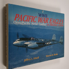Jeffrey L. Ethell ym. : WW II Pacific War Eagles - China - pikkukuva 1