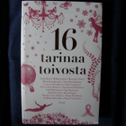 Koivisto, Päivi (toim.) : 16 tarinaa toivosta - pikkukuva 1