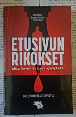 Etusivun rikokset: näin kovat uutiset syntyvät (pokkari)