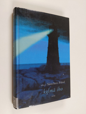 Albert Sanchez Pinol : Kylmä iho