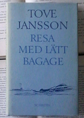 Tove Jansson - Resa med lätt bagage (inbunden bok)