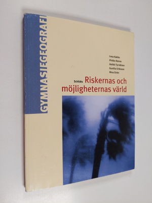 Gymnasiegeografi Riskernas och möjligheternas värld