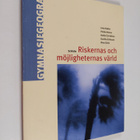 Gymnasiegeografi Riskernas och möjligheternas värld - pikkukuva 1