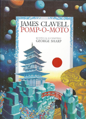 James Clavell: Pomp-O-Moto – (Otava 1986)