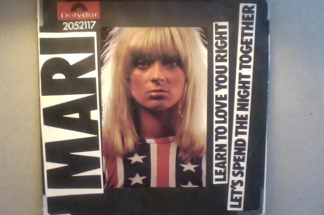 MARI  ::  LEARN TO LOVE YOU RIGHT  ::  VINYYLI  7"   1975 !!