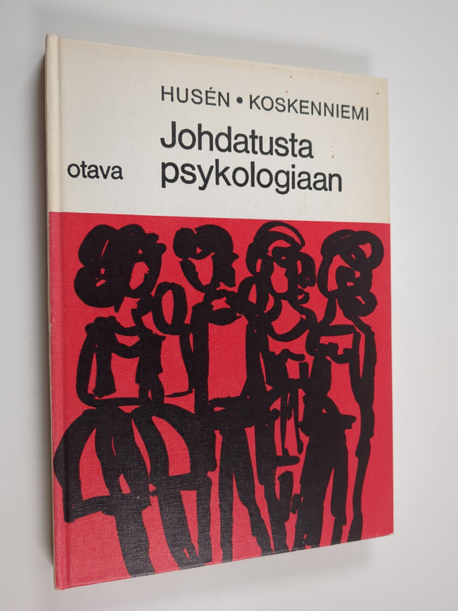 Torsten Husen : Johdatusta psykologiaan : lukioasteen kou...