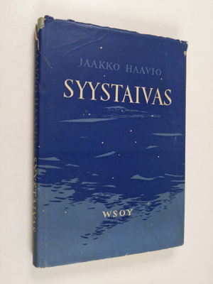Jaakko Haavio : Syystaivas : runoja