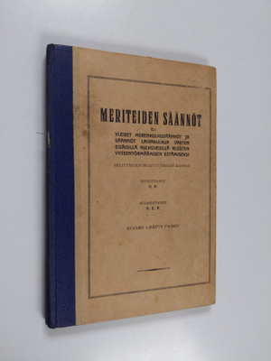 Herman Korsström : Meriteiden säännöt, eli, yleiset meren...