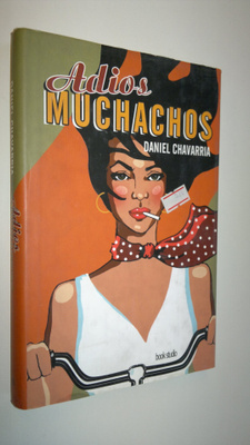 Daniel Chavarria : Adios muchachos