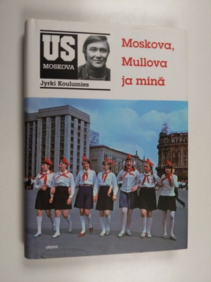 Jyrki Koulumies : Moskova, Mullova ja minä