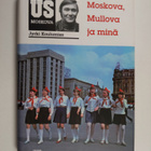 Jyrki Koulumies : Moskova, Mullova ja minä - pikkukuva 1