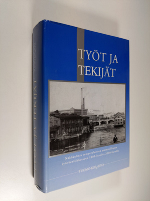 Tuomo Koivisto : Työt ja tekijät : näkökulmia tamperelais...
