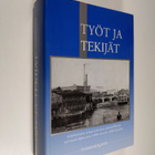 Tuomo Koivisto : Työt ja tekijät : näkökulmia tamperelais... - pikkukuva 1