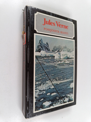Jules Verne : Pohjoista kohti