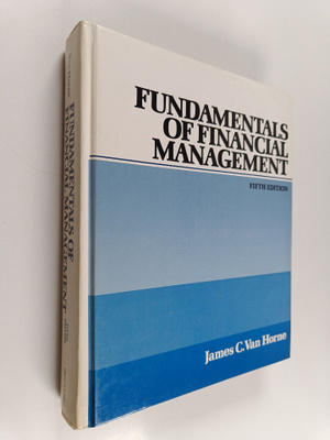 James C. Van Horne : Fundamentals of Financial Management