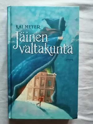 Meyer, Kai: Jäinen valtakunta