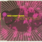 Bad Habit Boys • Weekend CD Maxi-Single - pikkukuva 1