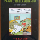 Gary Larson På jakt efter den andra sidan - pikkukuva 1