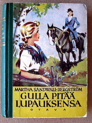 Martha Sandwall-Bergström: Gulla pitää lupauksensa (1951)