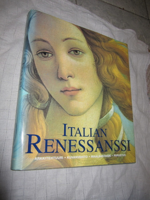 Italian renessanssi - Arkkitehtuuri-Kuvanveisto-Maalaustaide