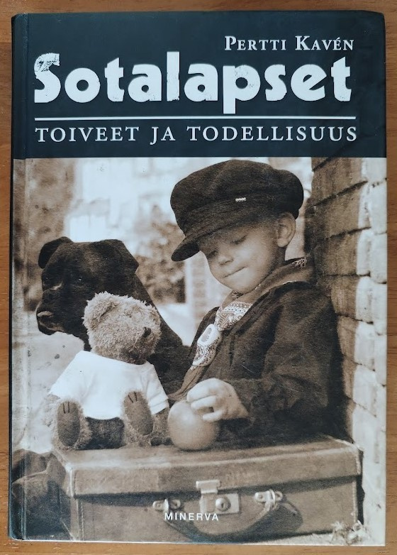 Pertti Kavén: Sotalapset - Toiveet ja todellisuus