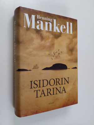 Henning Mankell : Isidorin tarina