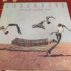 CRUSADERS: The Good And Bad Times. *EUR 1986 - pikkukuva 1