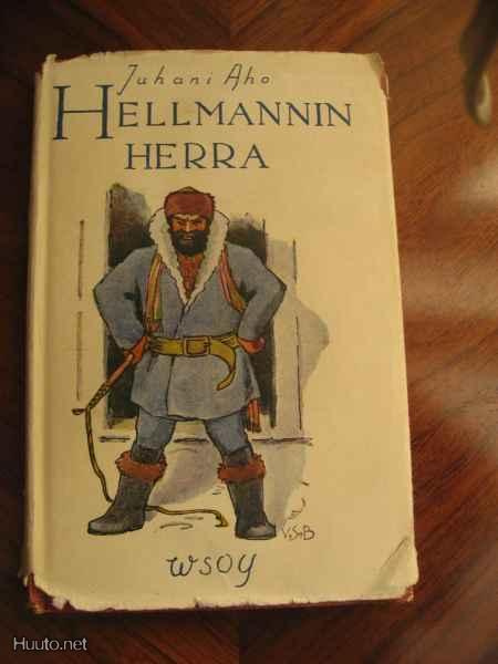 Aho, Juhani: Hellmannin herra ,  Esimerkin vuoksi   1.painos