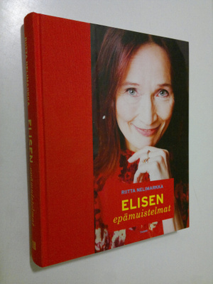 Riitta Nelimarkka : Elisen epämuistelmat