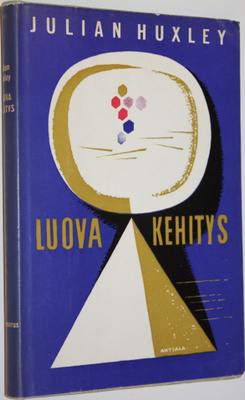 Julian Huxley : Luova kehitys